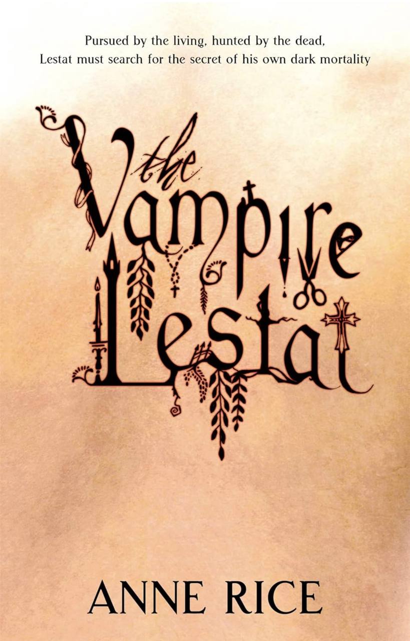 The Vampire Lestat  Anne Rice