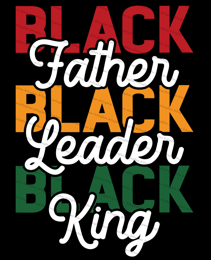 Black Father, Black Leader, Black King