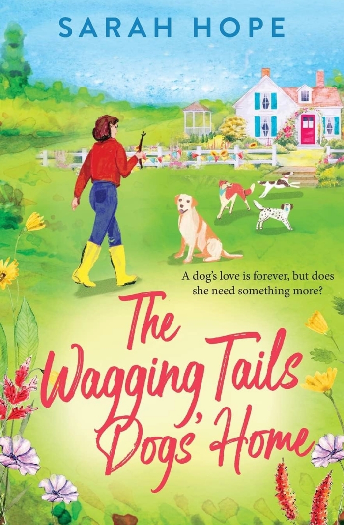 The Wagging Tails Dogs Home Hope Sarah Hope