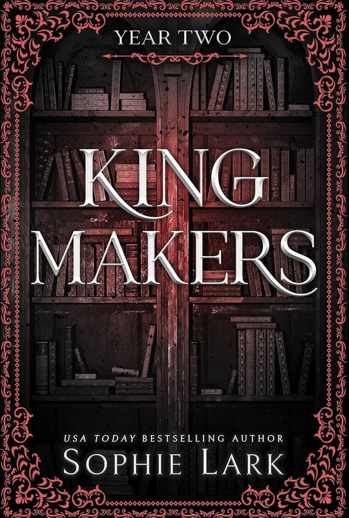 King Makers Sophie Lark book 2