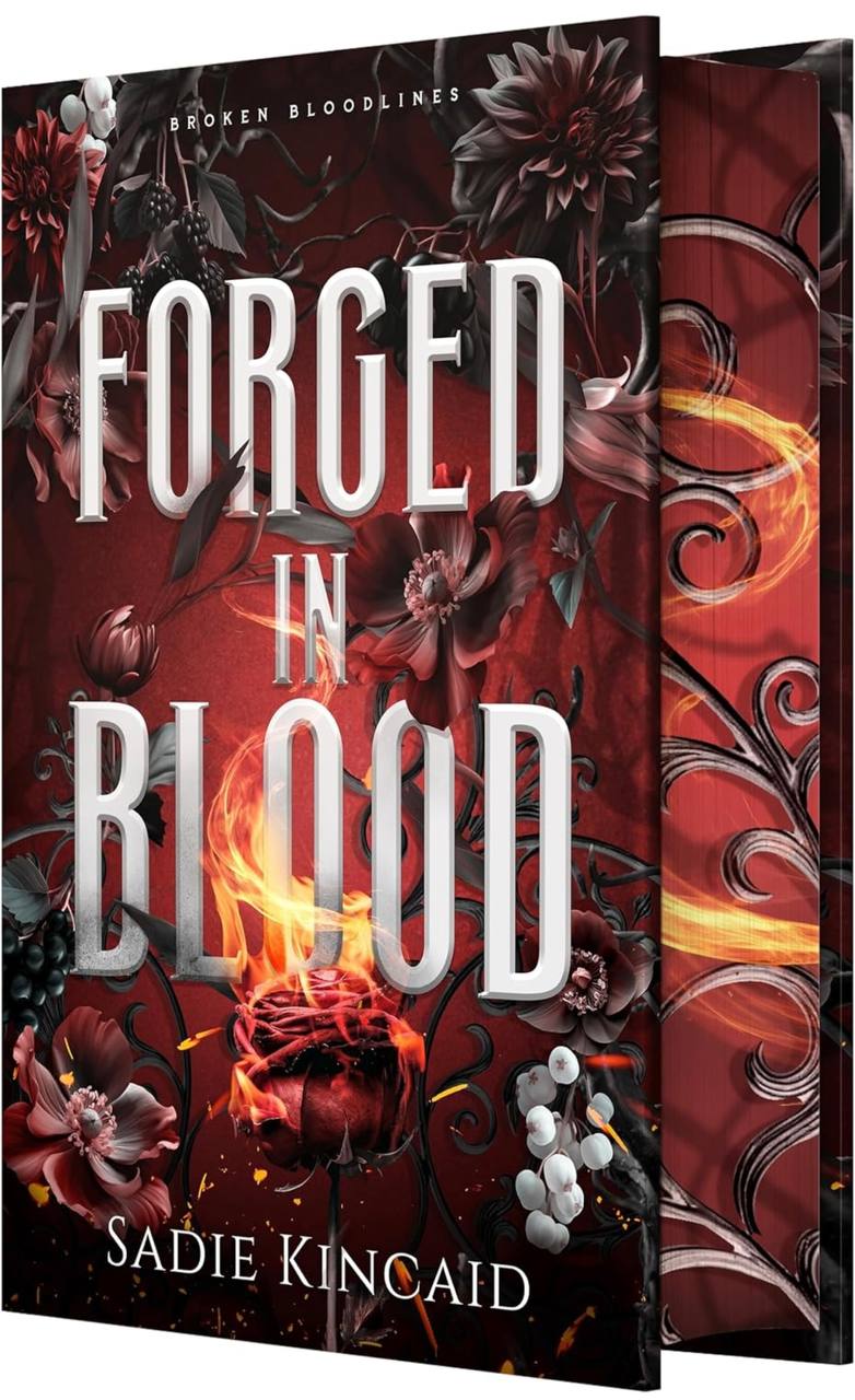 Forged in Blood: 1 (Broken Bloodlines) Sadie Kincaid