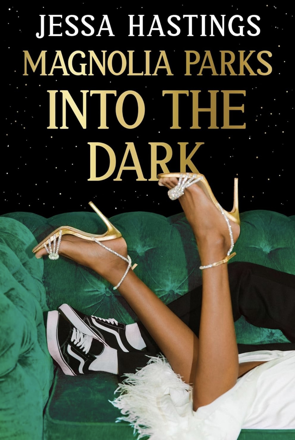 Magnolia Parks: Into the dark Jessa Hastings