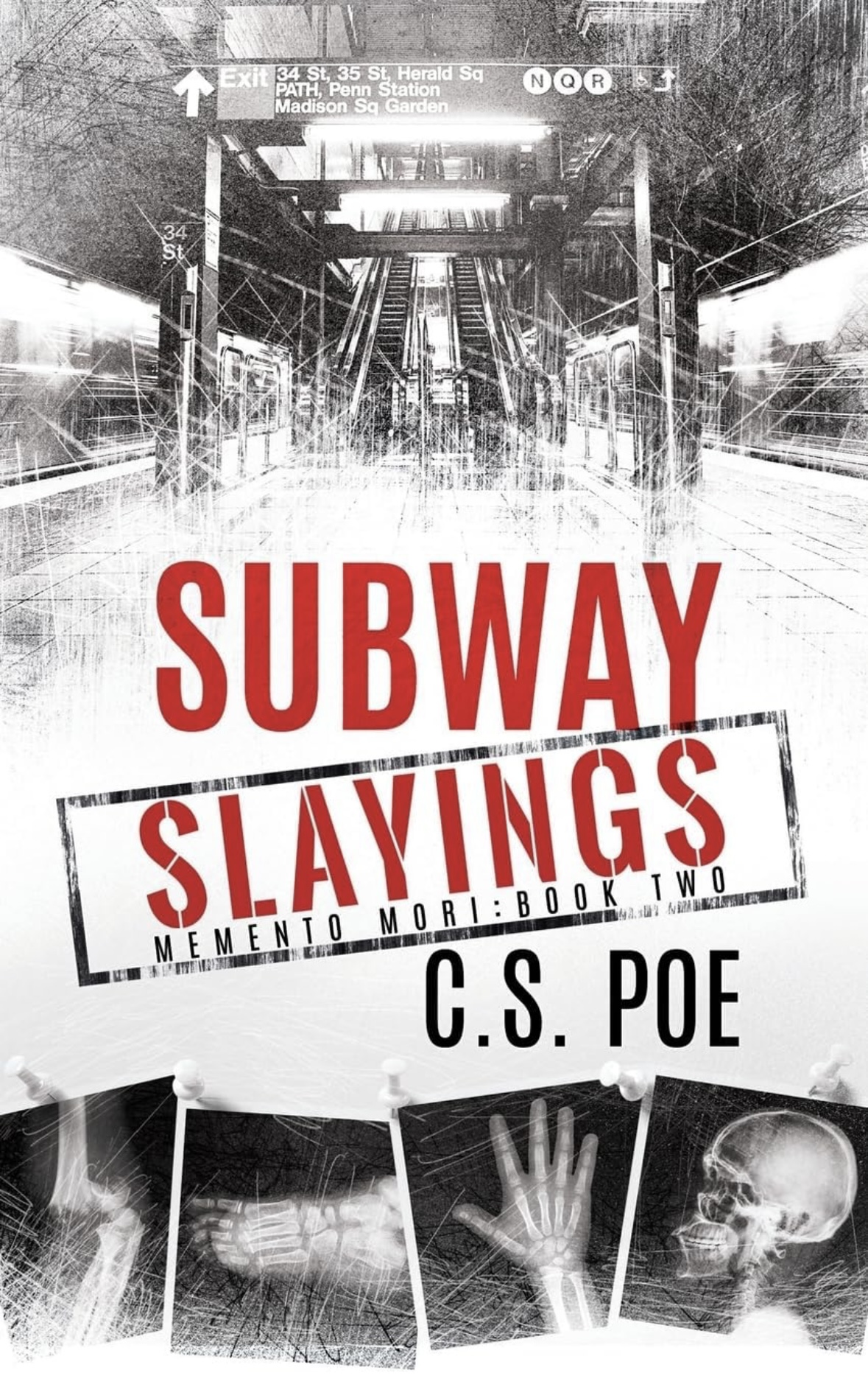 Subway Slayings 2 (Memento Mori) C.S. Poe