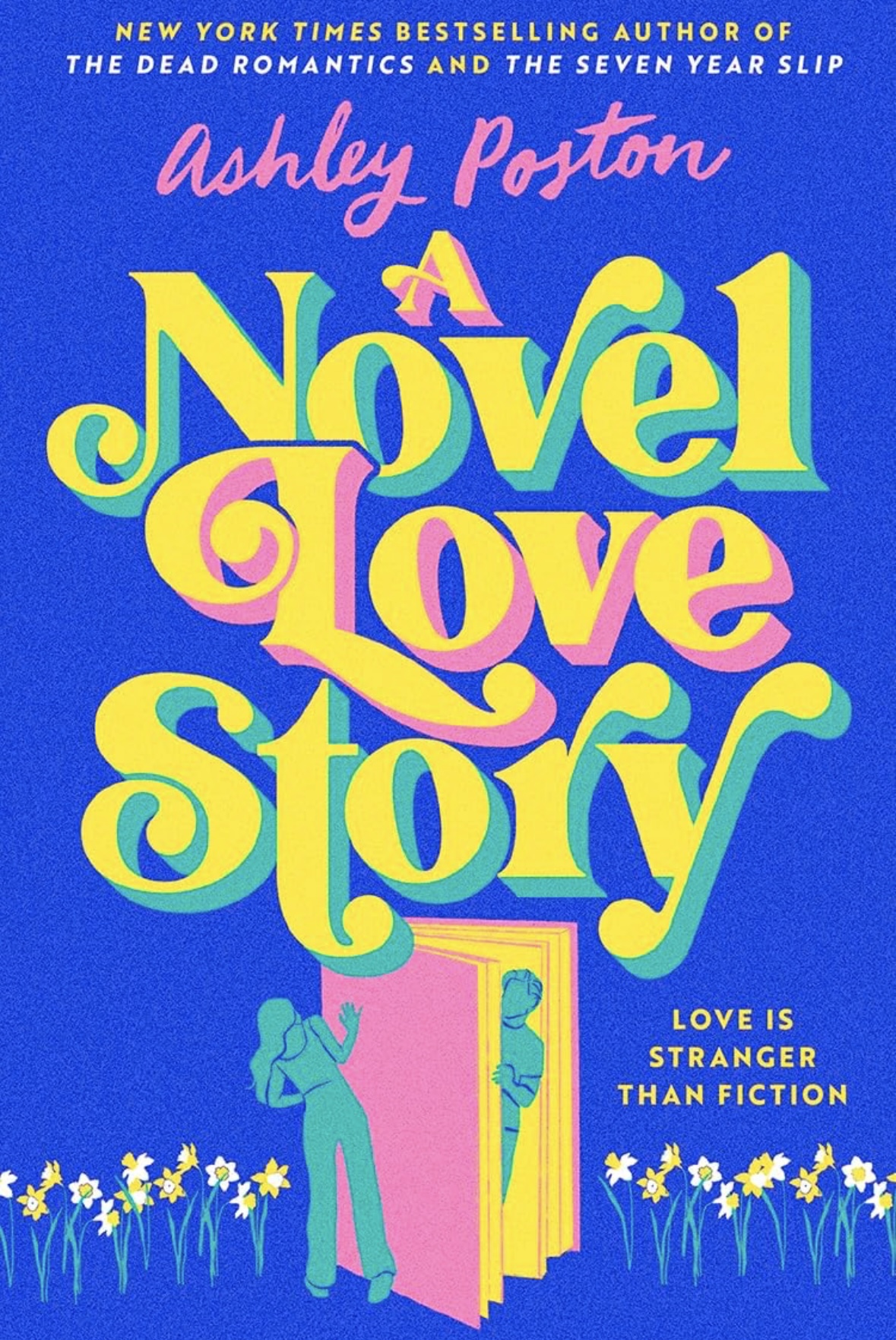 A Novel Love Story Ashley Poston