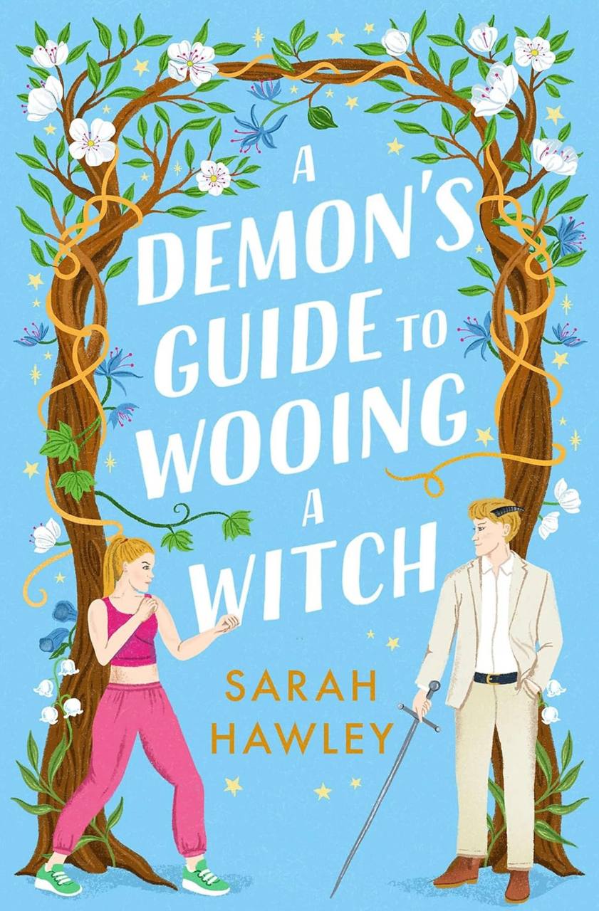 A Demonʼs Guide to Wooing a Witch Sarah Hawley