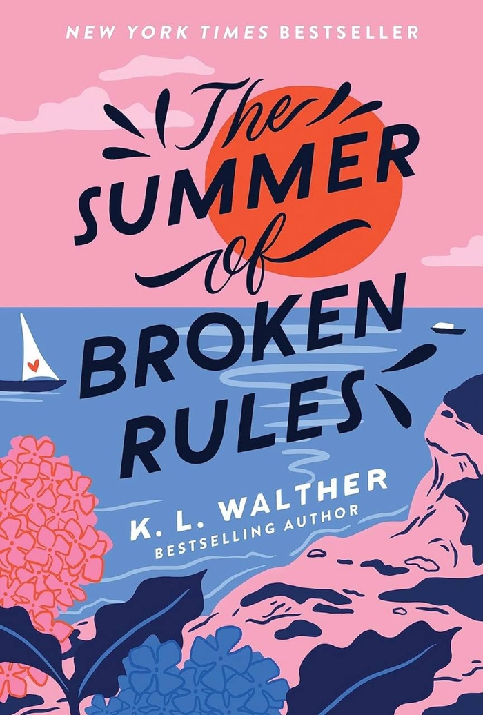 The Summer of Broken Rules K. L. Walther 