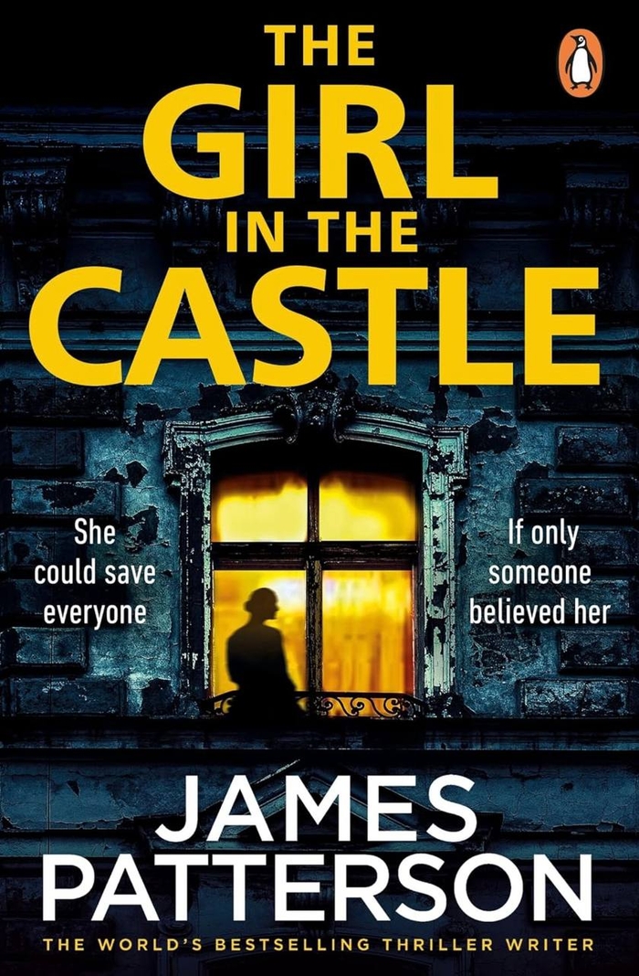 The Girl In The Castle James Patterson