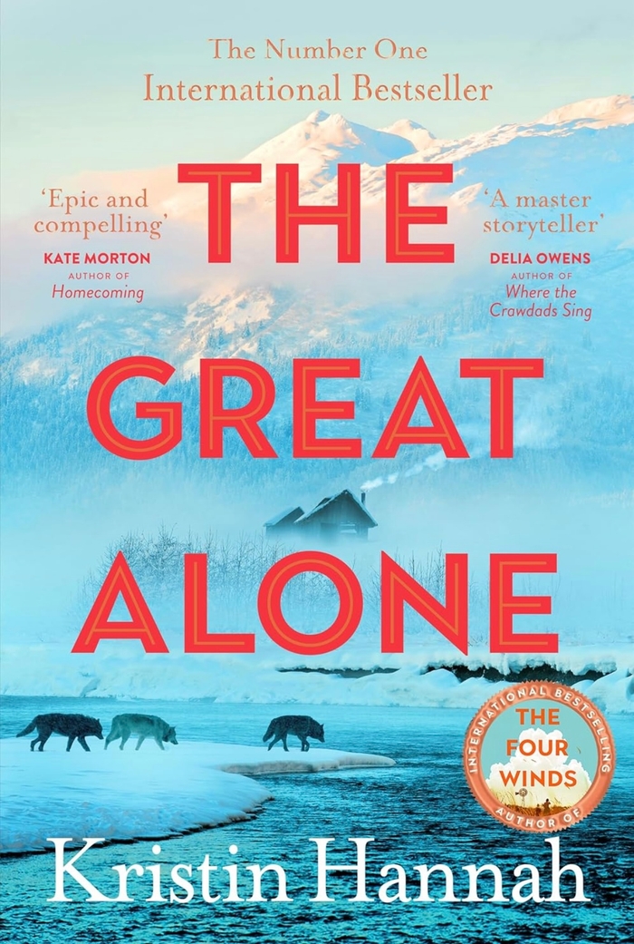 The Great Alone Kristin Hannah