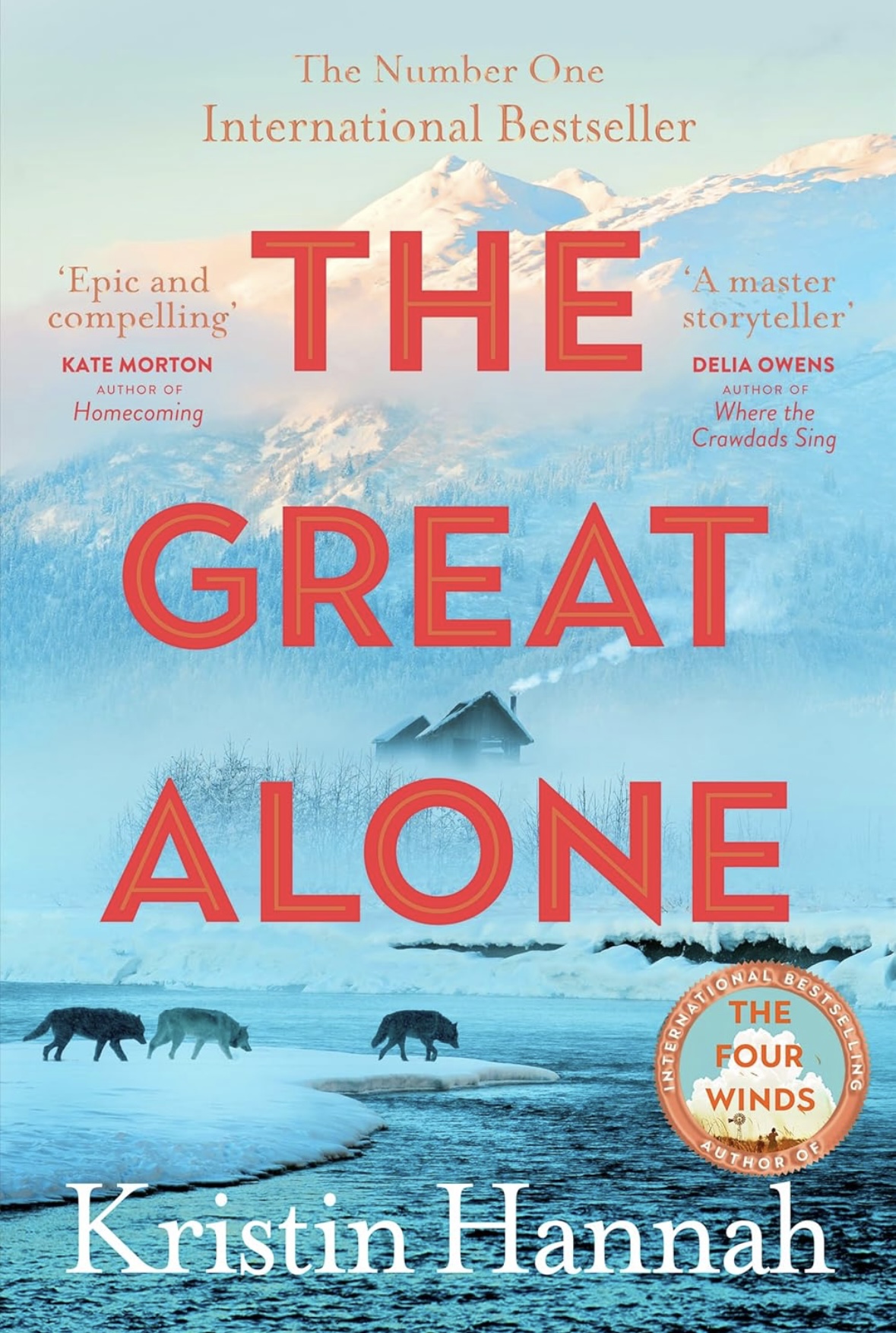 The Great Alone Kristin Hannah