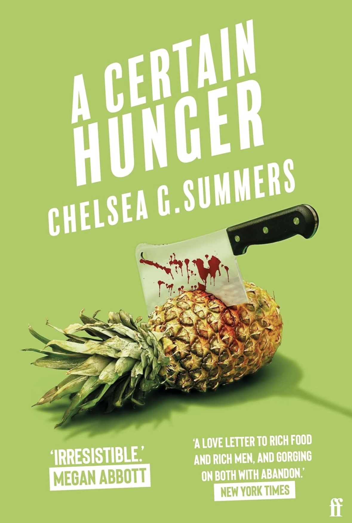 A Certain Hunger: Chelsea G. Summers