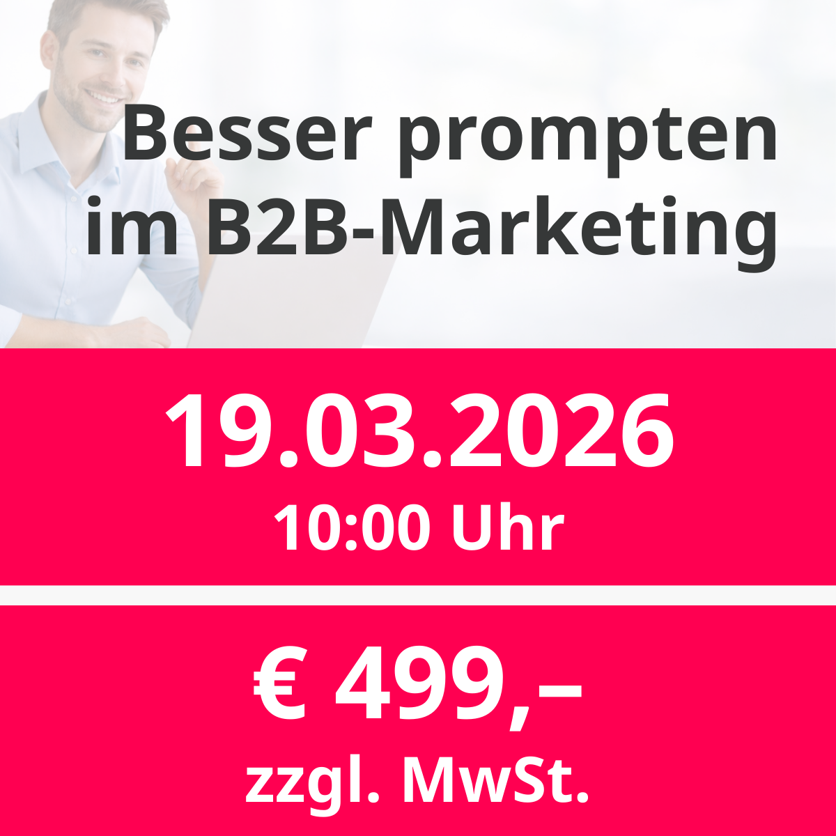 19.03.26 B2B-Marketing – Besser prompten