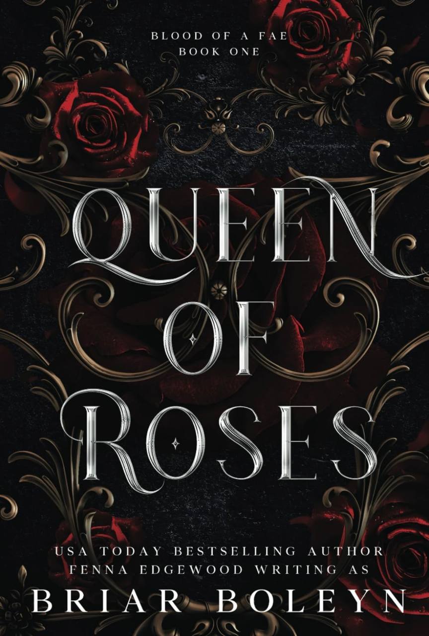 Queen of Roses (Blood of a Fae) Briar Boleyn