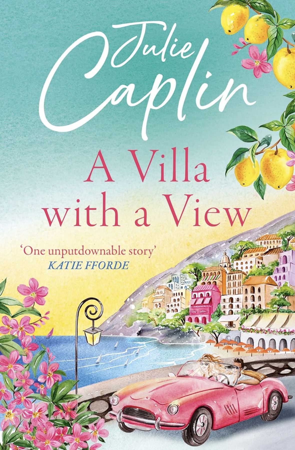 A Villa with a View Julie Caplin