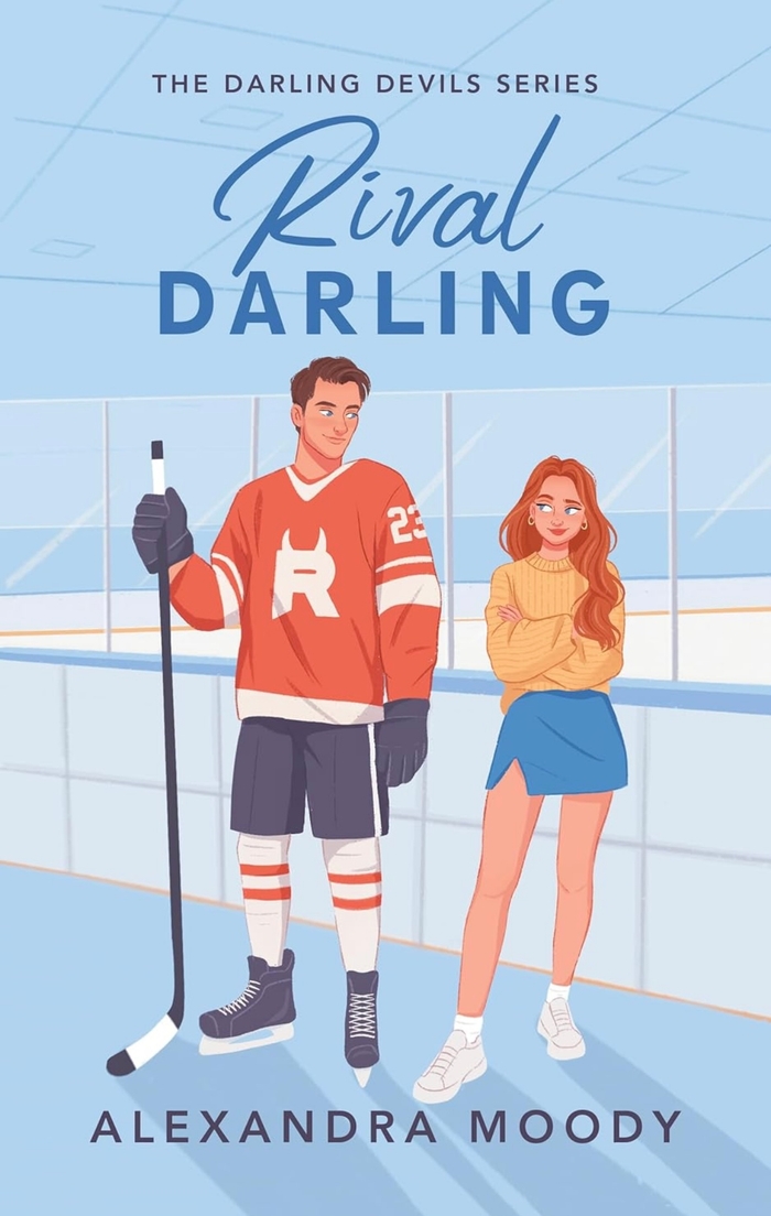 Rival Darling (The Darling Devils Series) Alexandra Moody