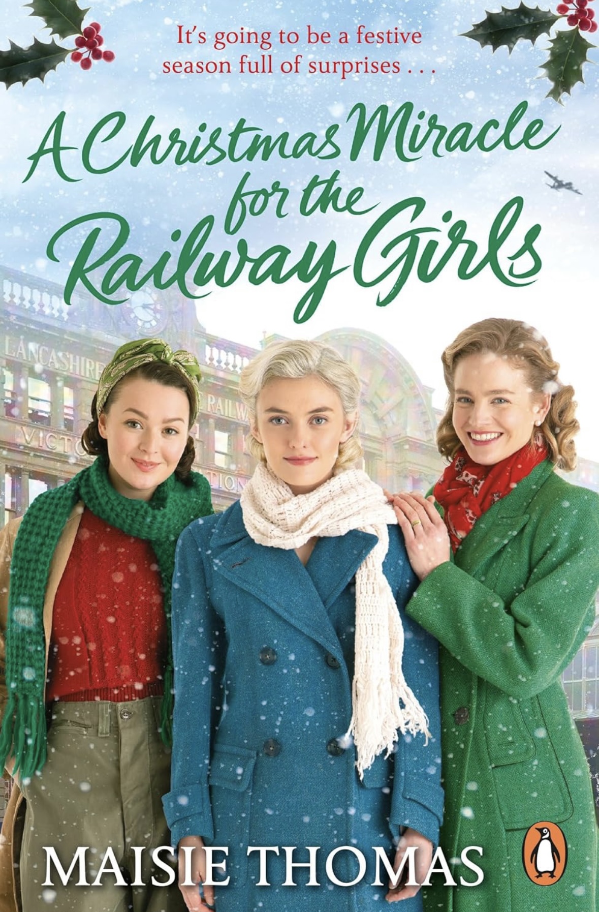 A Christmas Miracle for the Railway Girls Maisie Thomas