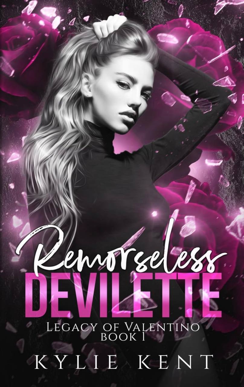 Remorseless Devilette: A Mafia Romance (Legacy of Valentino) kylie Kent