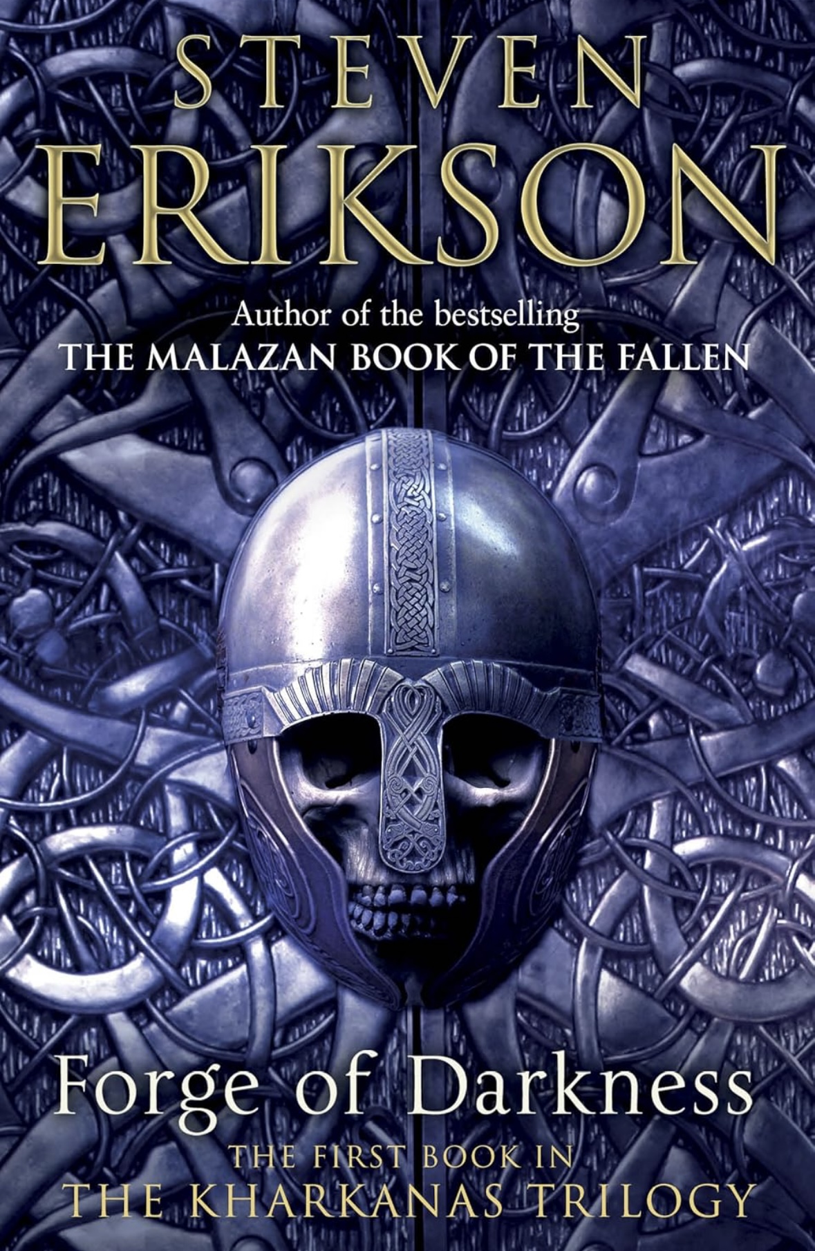 Forge of Darkness Epic Fantasy: Kharkanas Trilogy 1 Steven Erikson