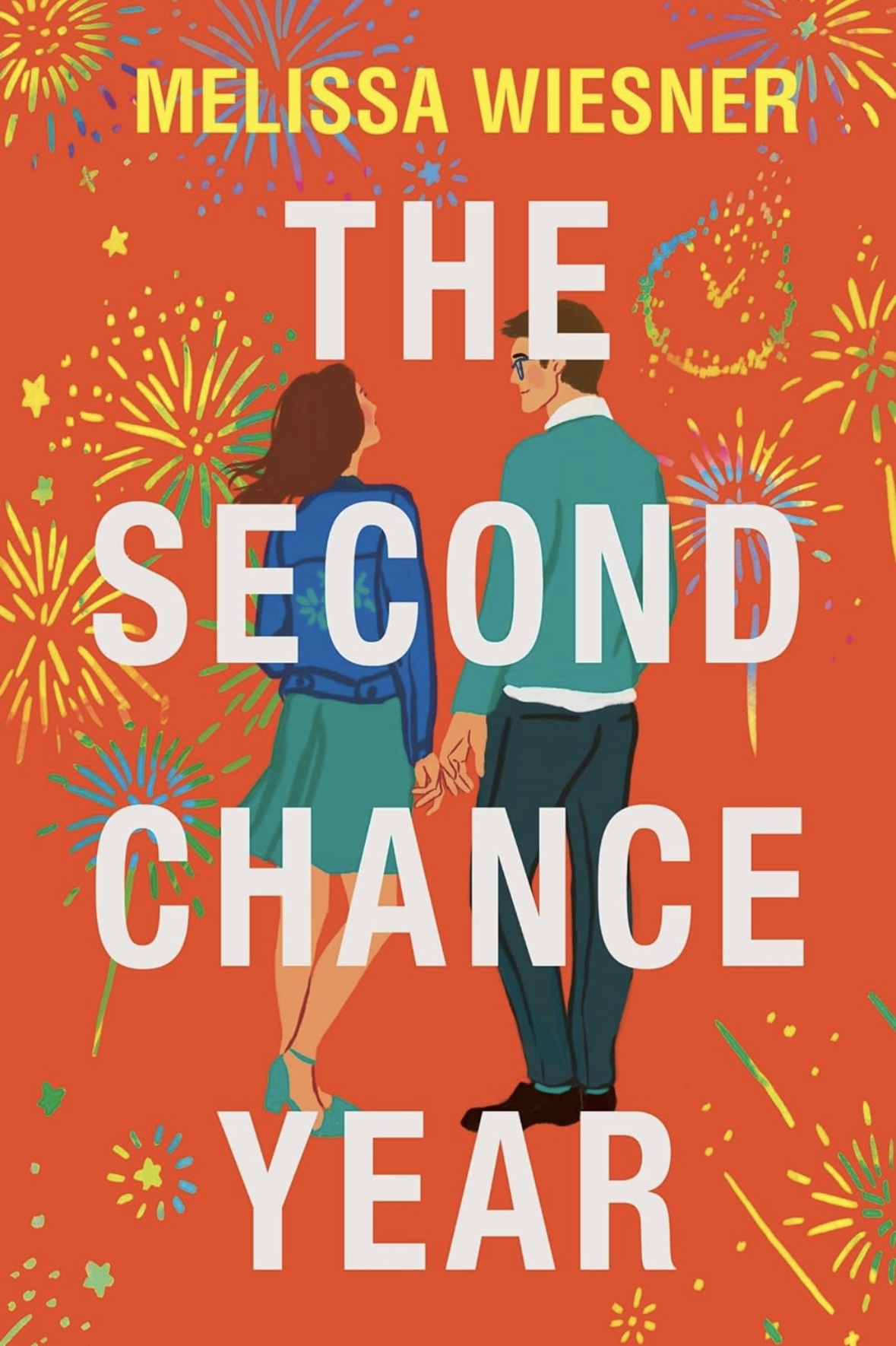 The Second Chance Year Melissa Wiesner