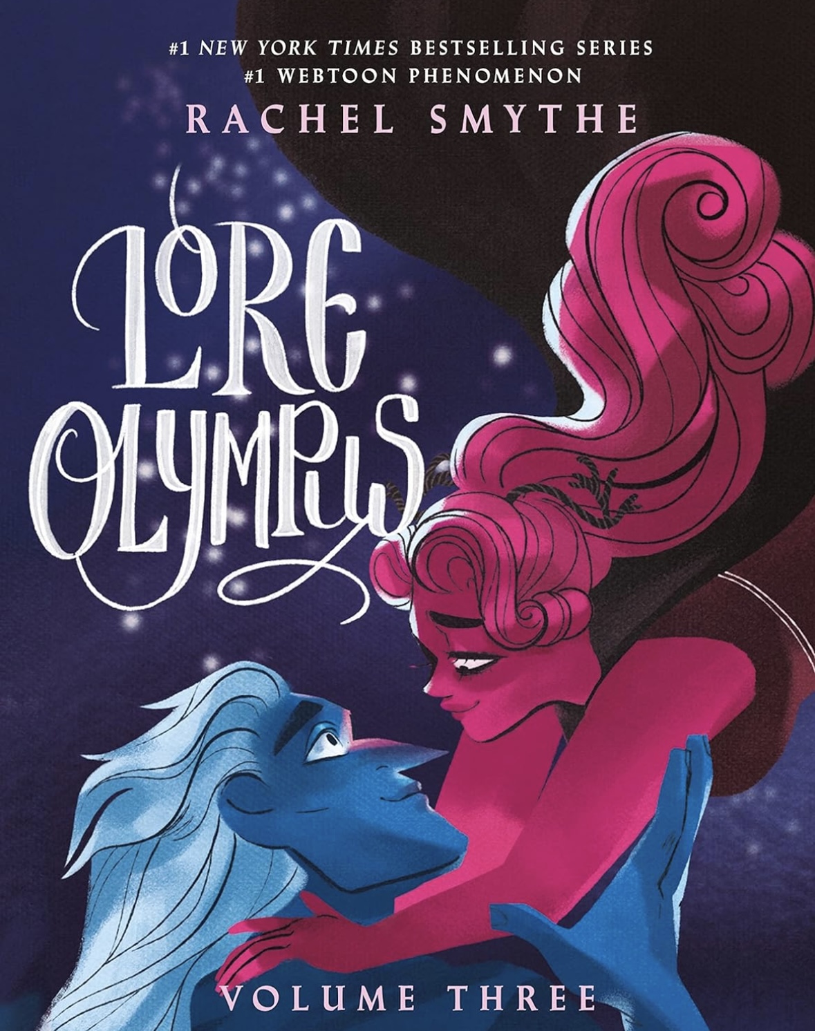 Lore Olympus: volume three  Rachel Smythe