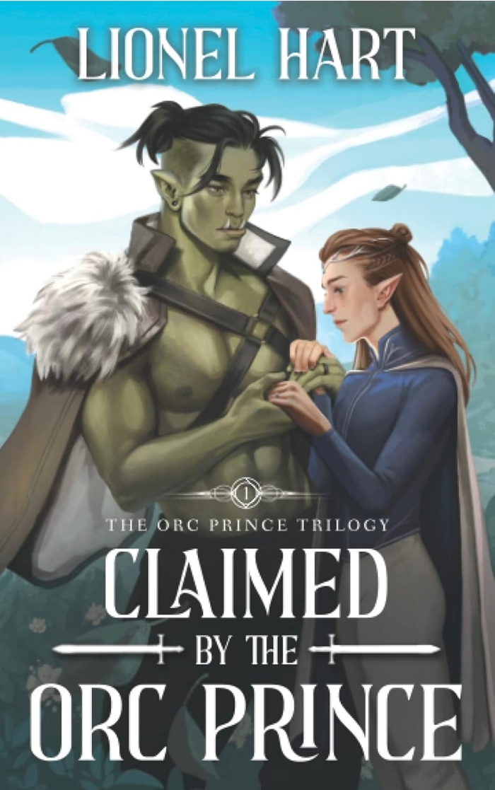 Claimed by the Orc Prince Lionel Hart book 1