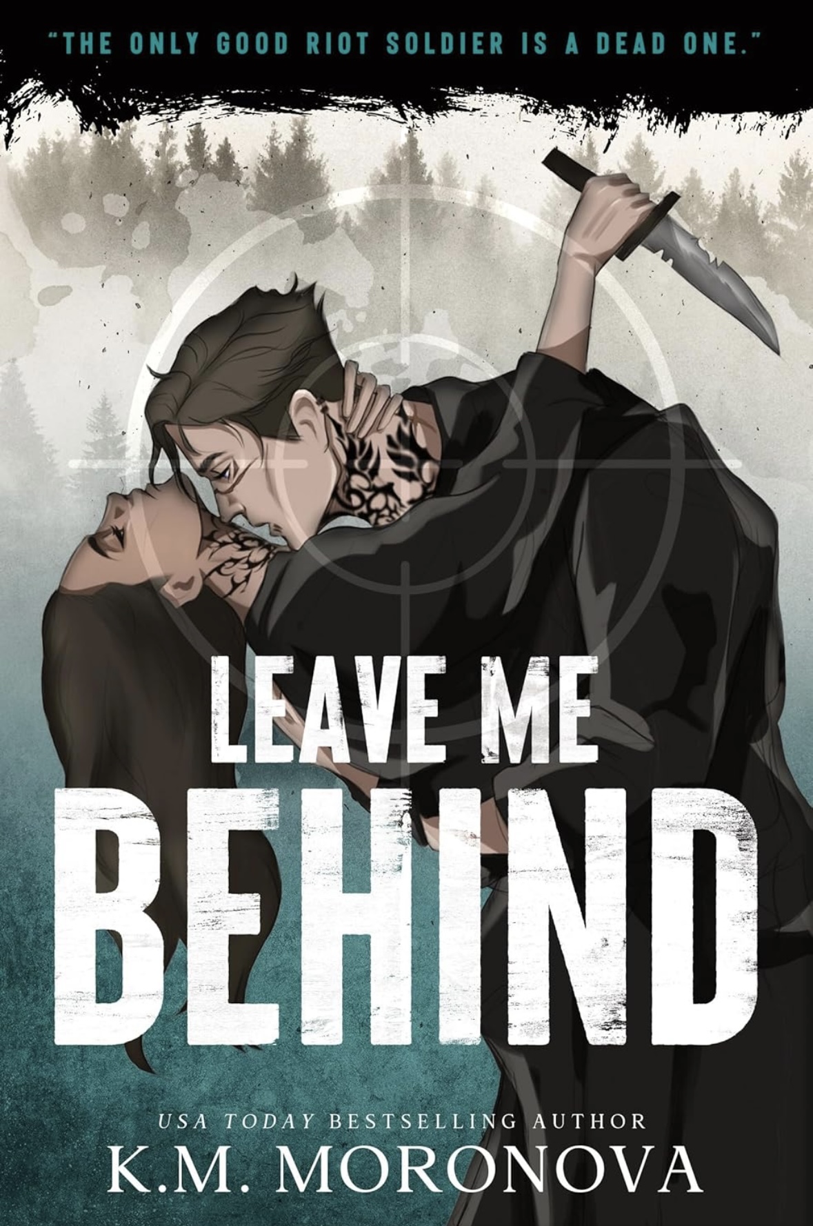 Leave Me Behind K. M. Moronova