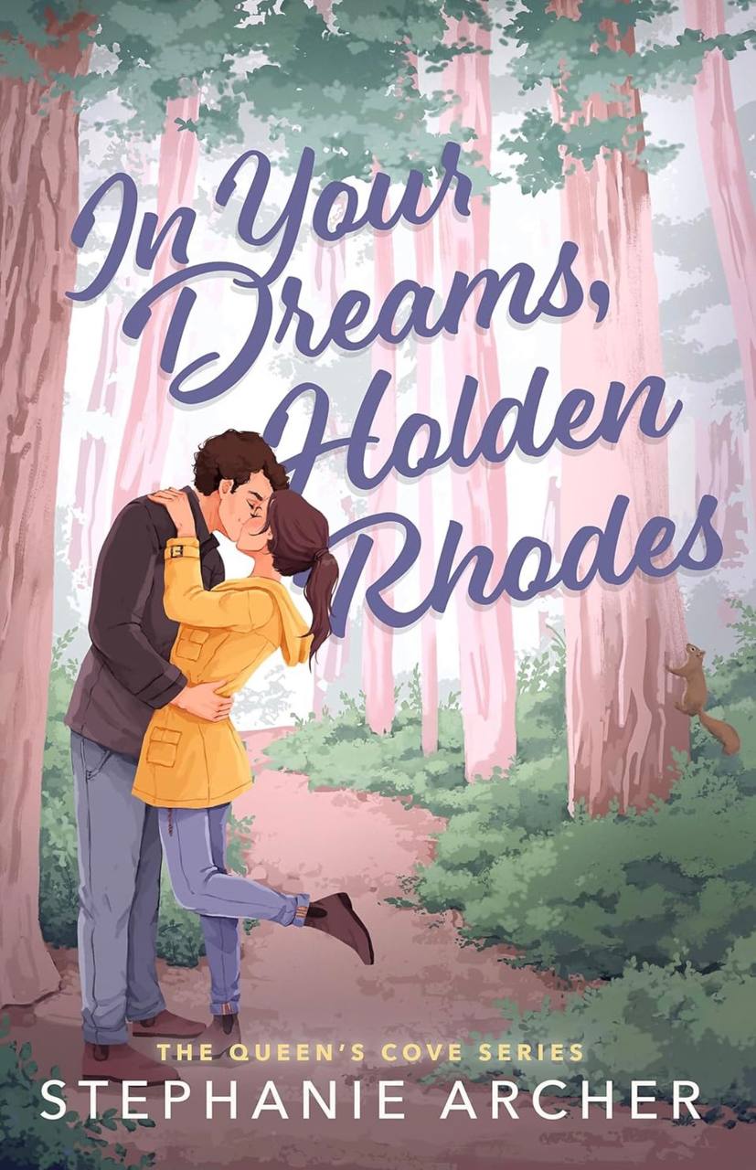 In Your Dreams, Holden Rhodes Stephanie Archer