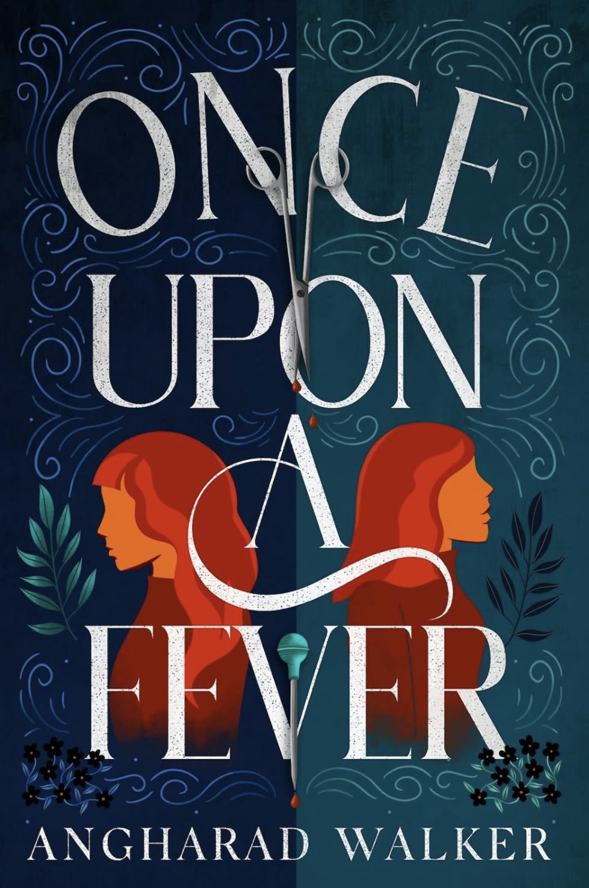 Once Upon a Fever Angharad Walker