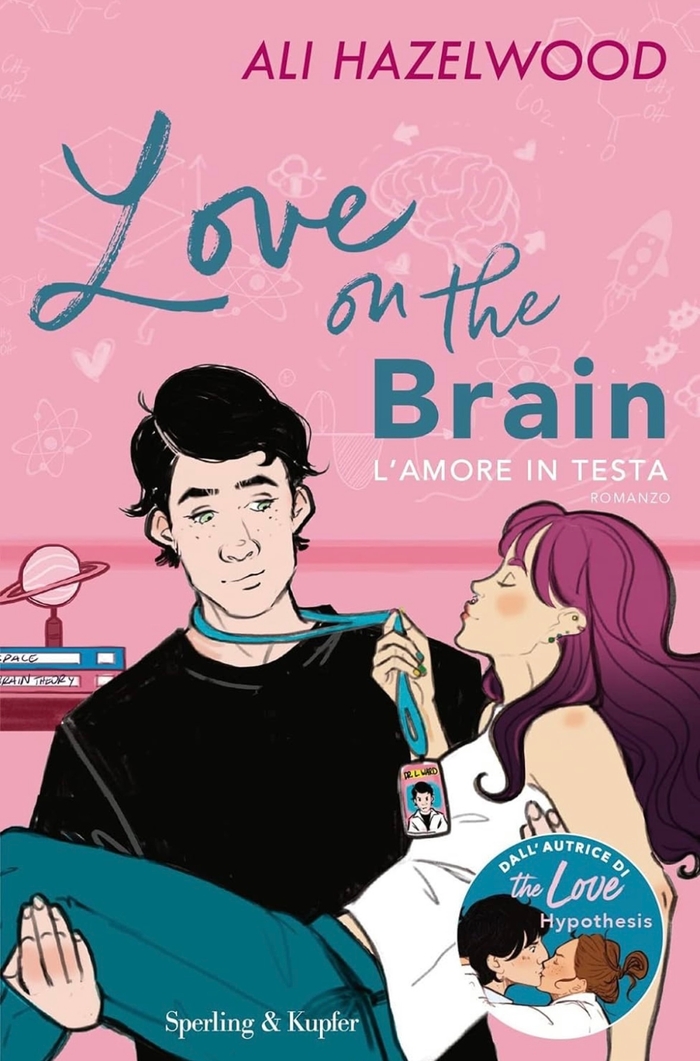 Love on the brain: L'amore in testa Ali Hazelwood 