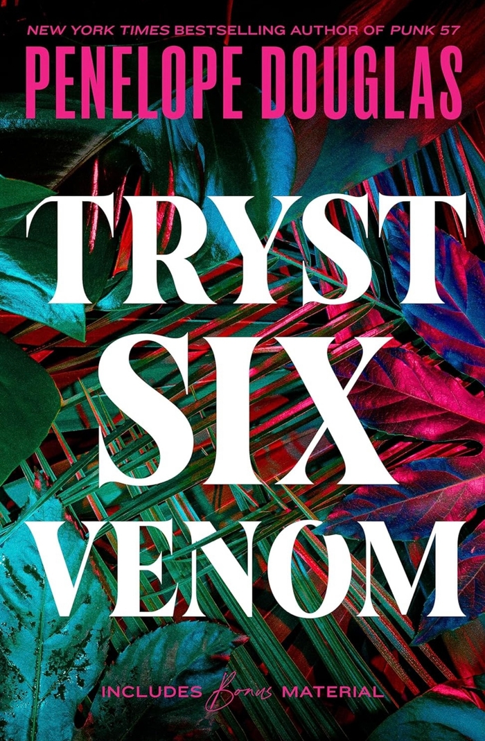 Tryst Six Venom Penelope Douglas 