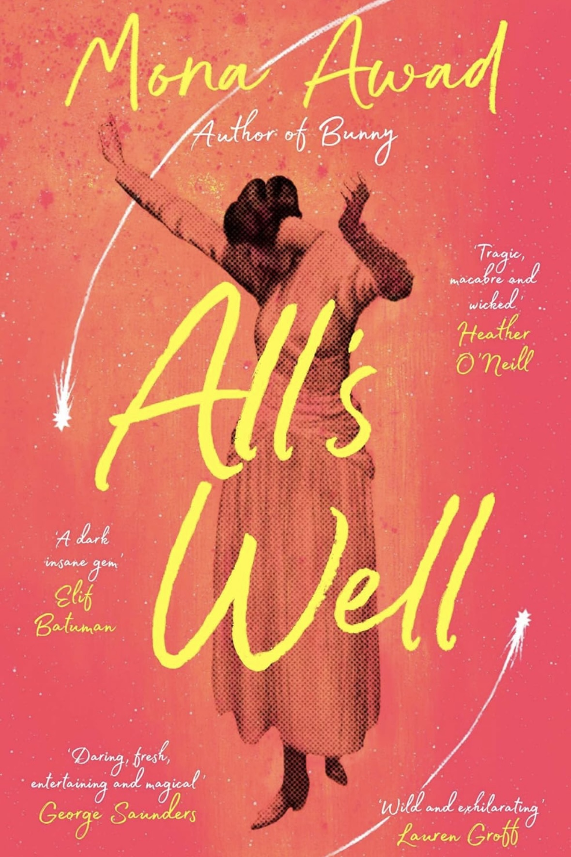 All's Well Mona Awad