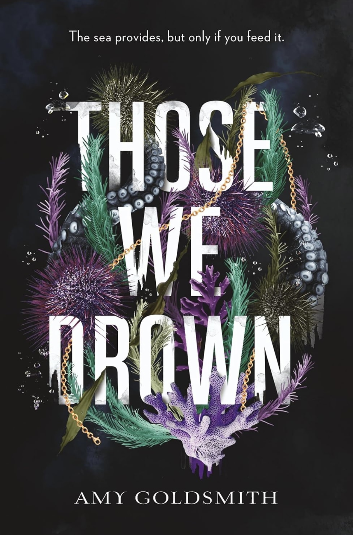 Those We Drown Amy Goldsmith