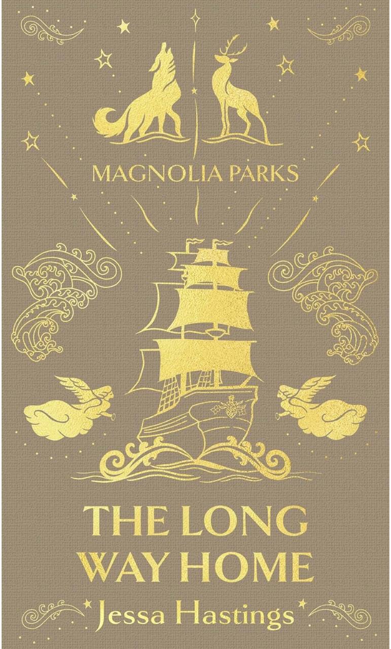 Magnolia Parks: The Long Way Home: Deluxe Special Edition (Magnolia Parks Universe) Jessa Hastings