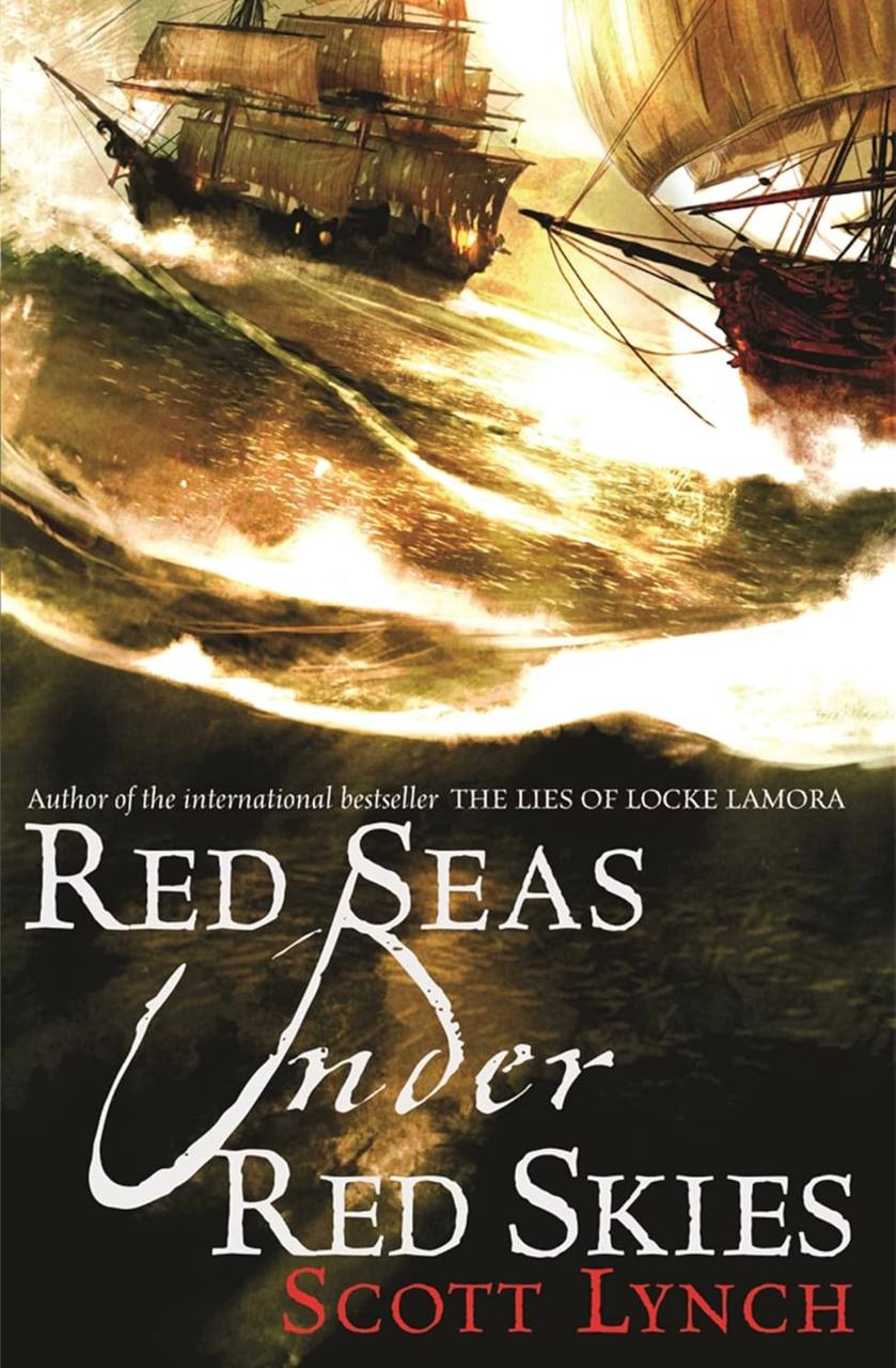 Red Seas Under Red Skies Scott Lynch