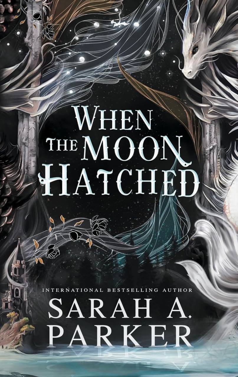 When The Moon Hatched Sarah A. Parker