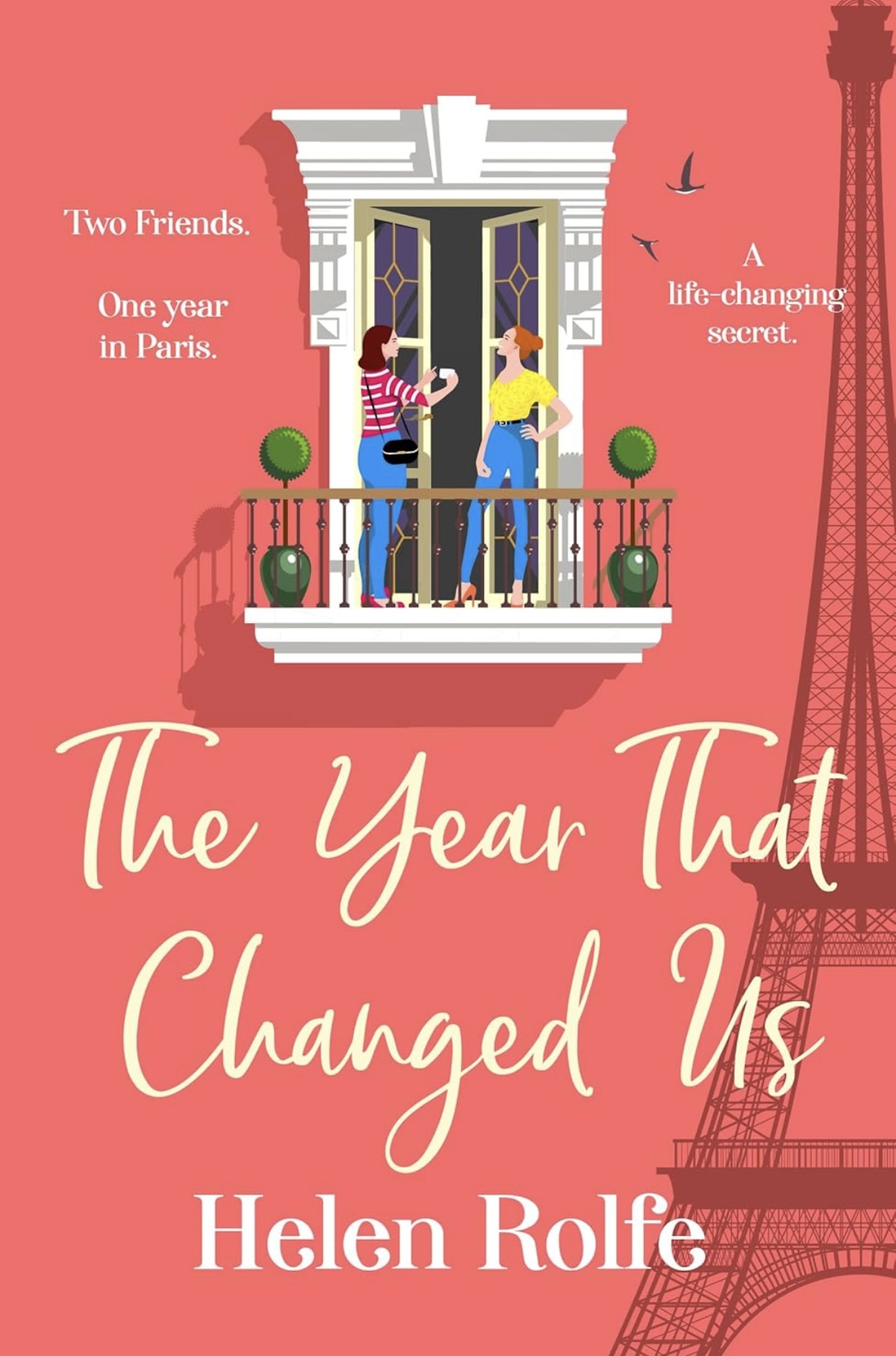 The Year That Changed Us Helen Rolfe