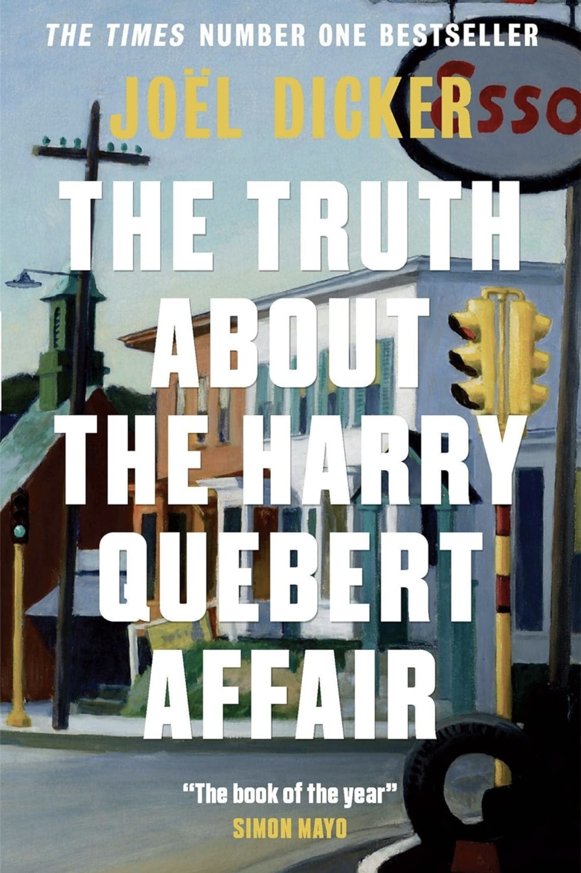 The truth about the Harry Quebert Affair Joel Dicker