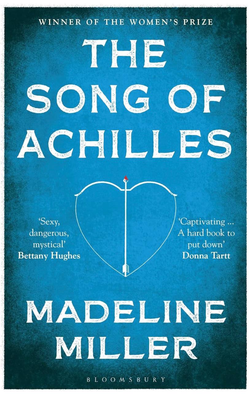 The Song Of Achilles Madeline Miller