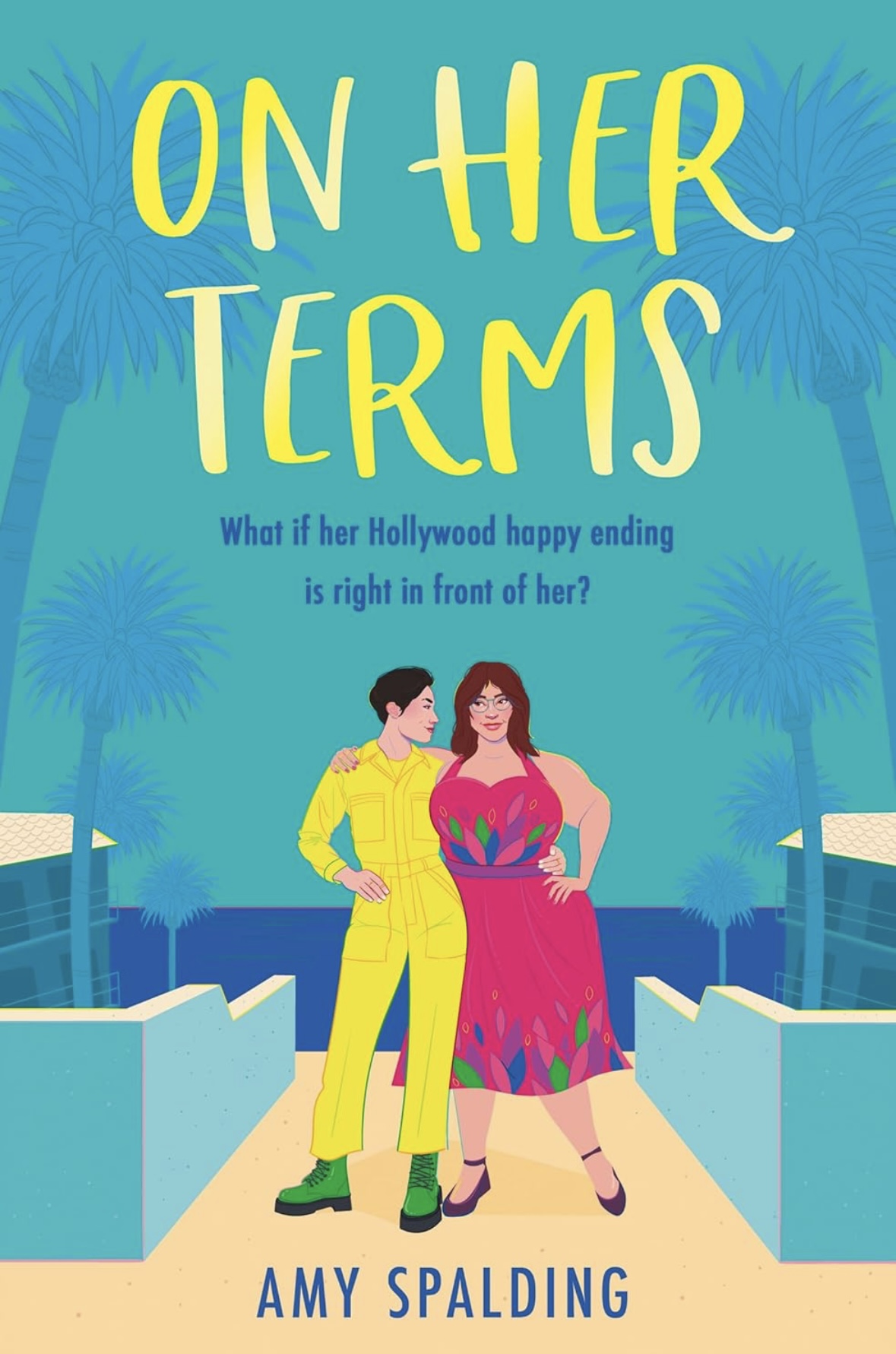 On Her Terms Amy Spalding Book 3 (Out in Hollywood)