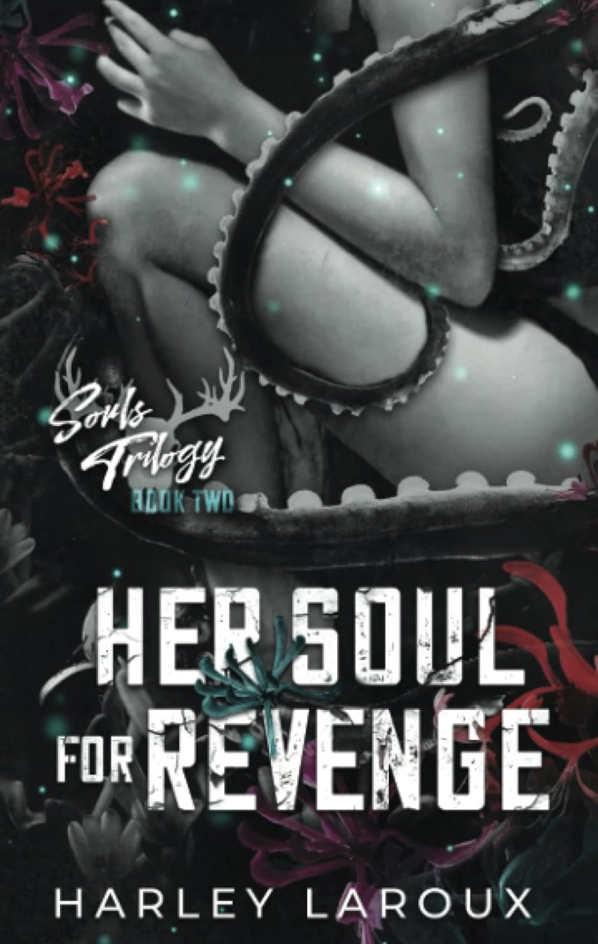 Her soul for revenge Harley Laroux