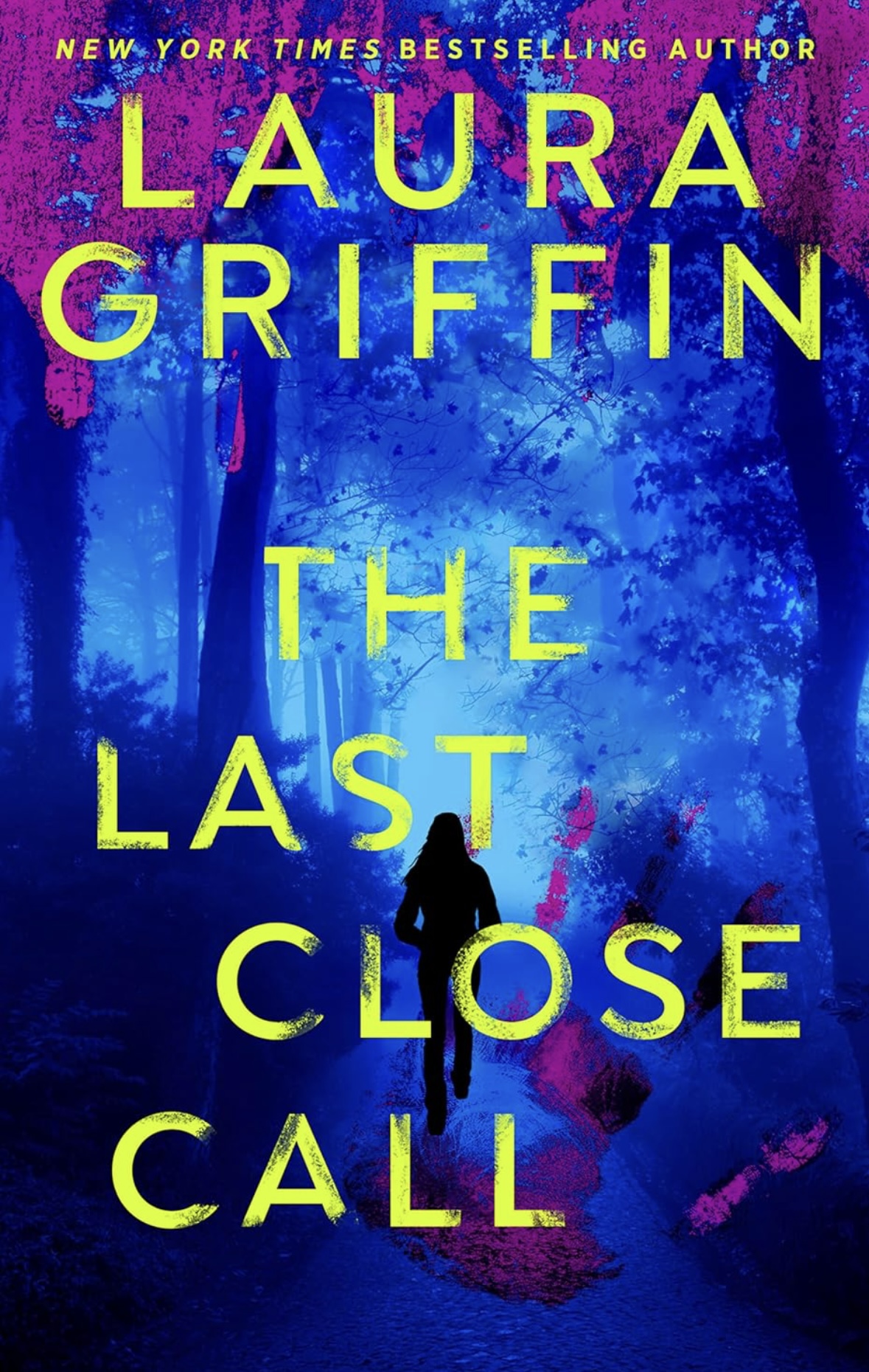 The Last Close Call Laura Griffin