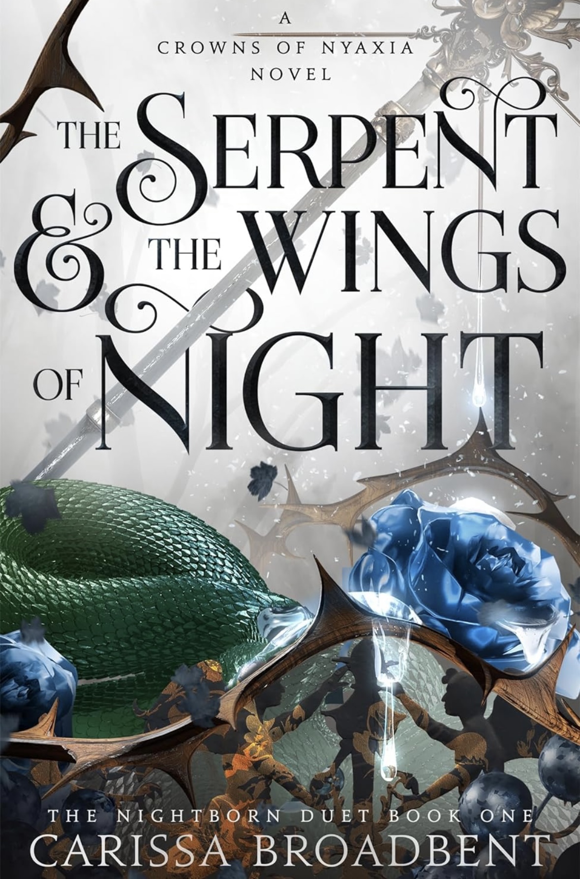 The serpent and the wings and night Carissa Broadbent