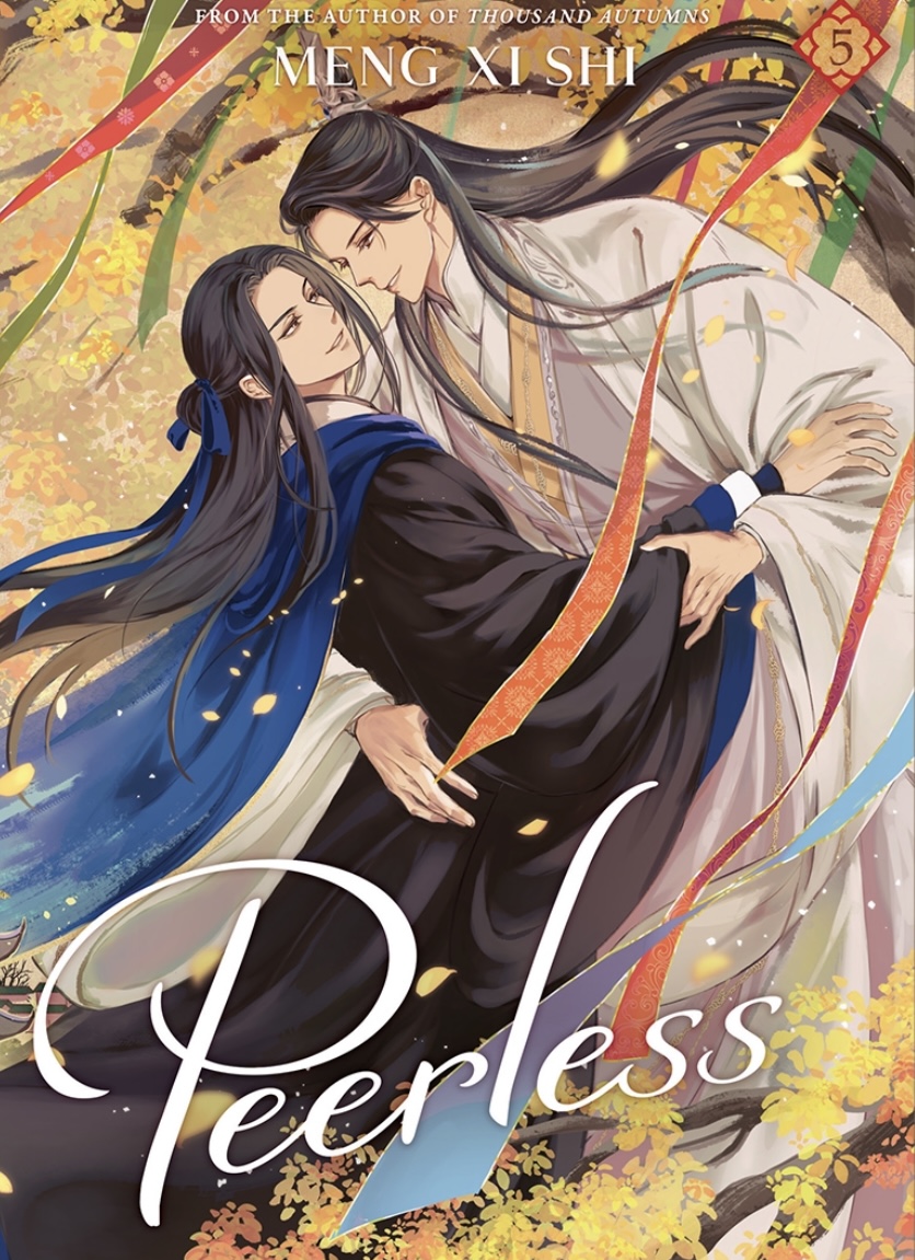 Peerless (Novel) Vol. 5 (Peerless: Wu Shuang (Novel)) Meng Xi Shi