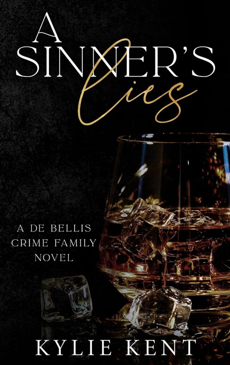A Sinner's Lies (De Bellis Crime Family) Kylie Kent
