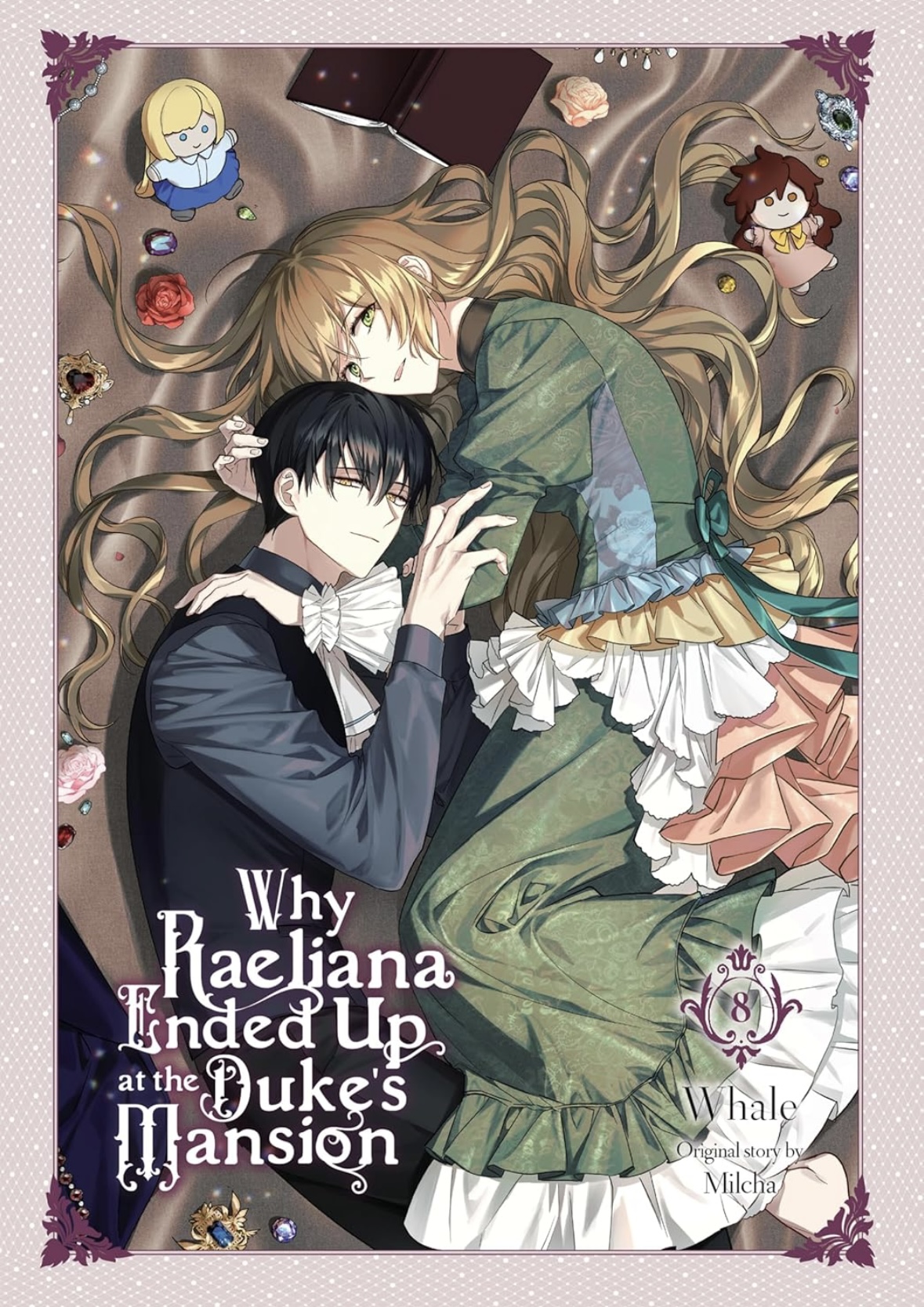 Why Raeliana Ended Up at the Duke's Mansion Vol. 8 (WHY RAELIANA ENDED AT DUKES MANSION GN) Whale