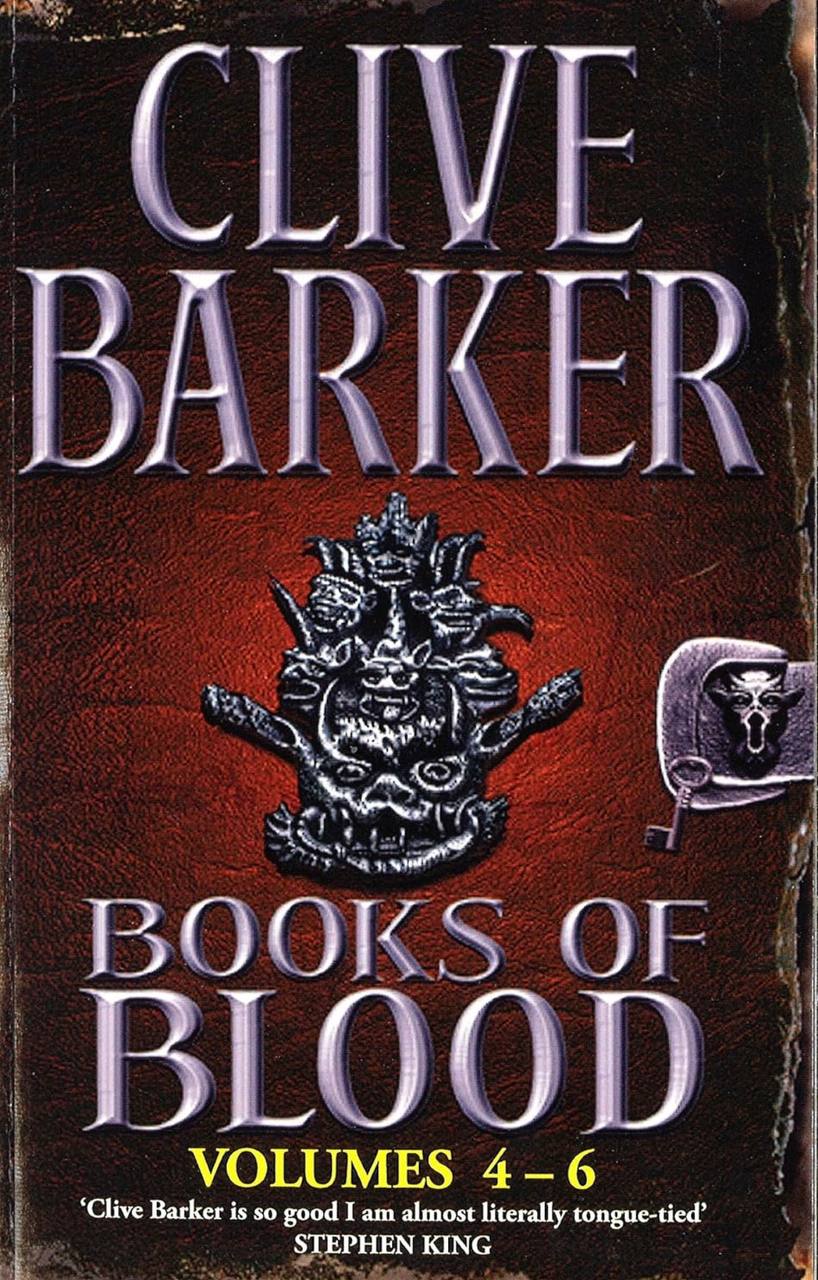 Books of Blood: Volumes 4-6 Clive Barker