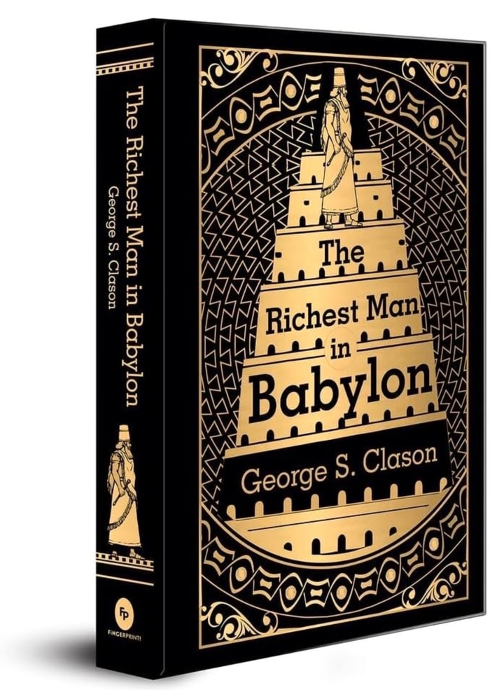 The Richest Man in Babylon: Deluxe Hardbound Edition George S. Clason