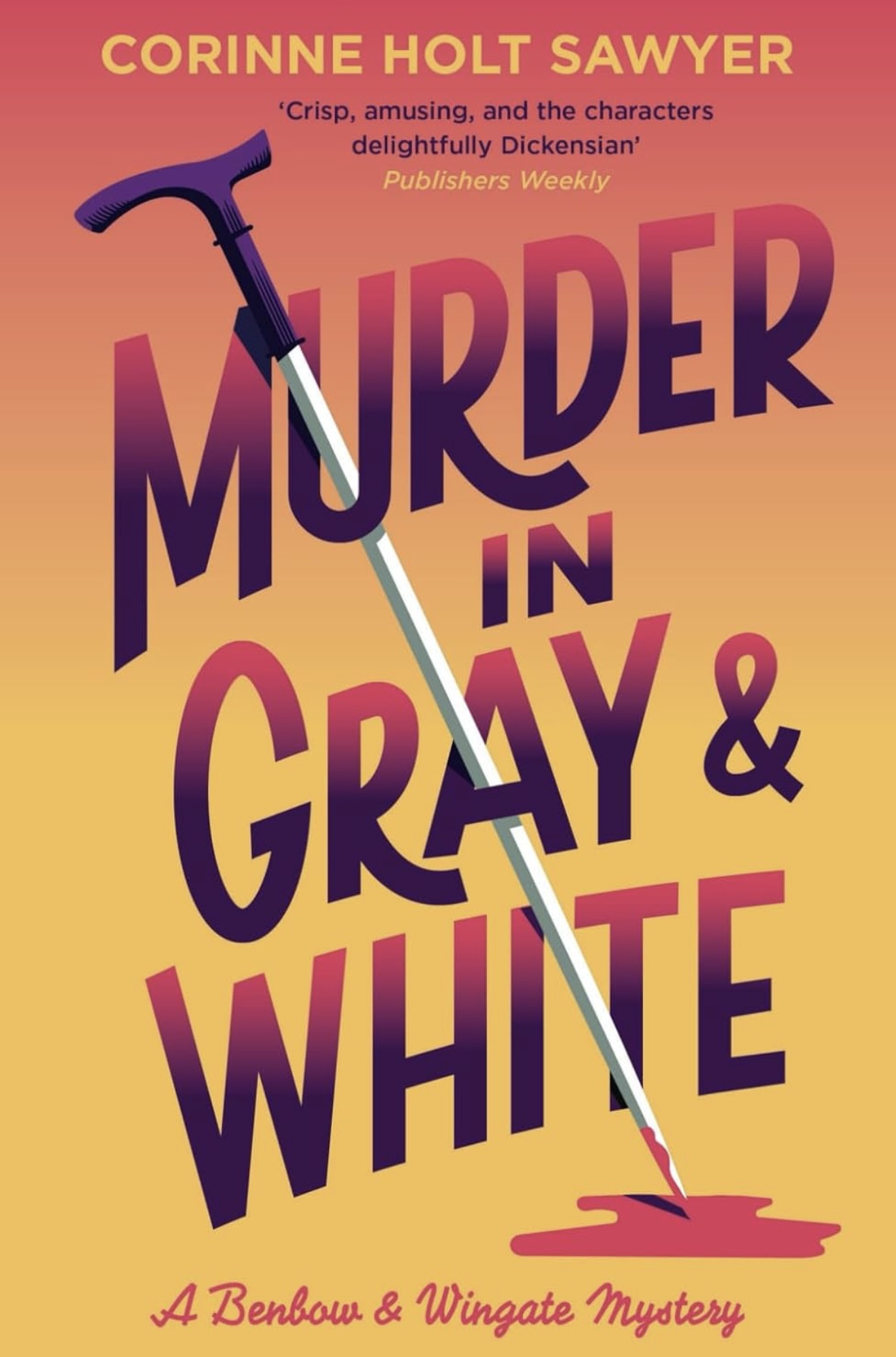 Murder in Gray and White (Benbow and Wingate) Connie Holt Sawyer