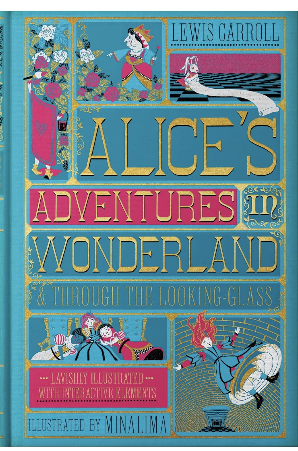 Alice's Adventures in Wonderland (MinaLima Edition): (Illustrated with Interactive Elements) Lewis Carroll