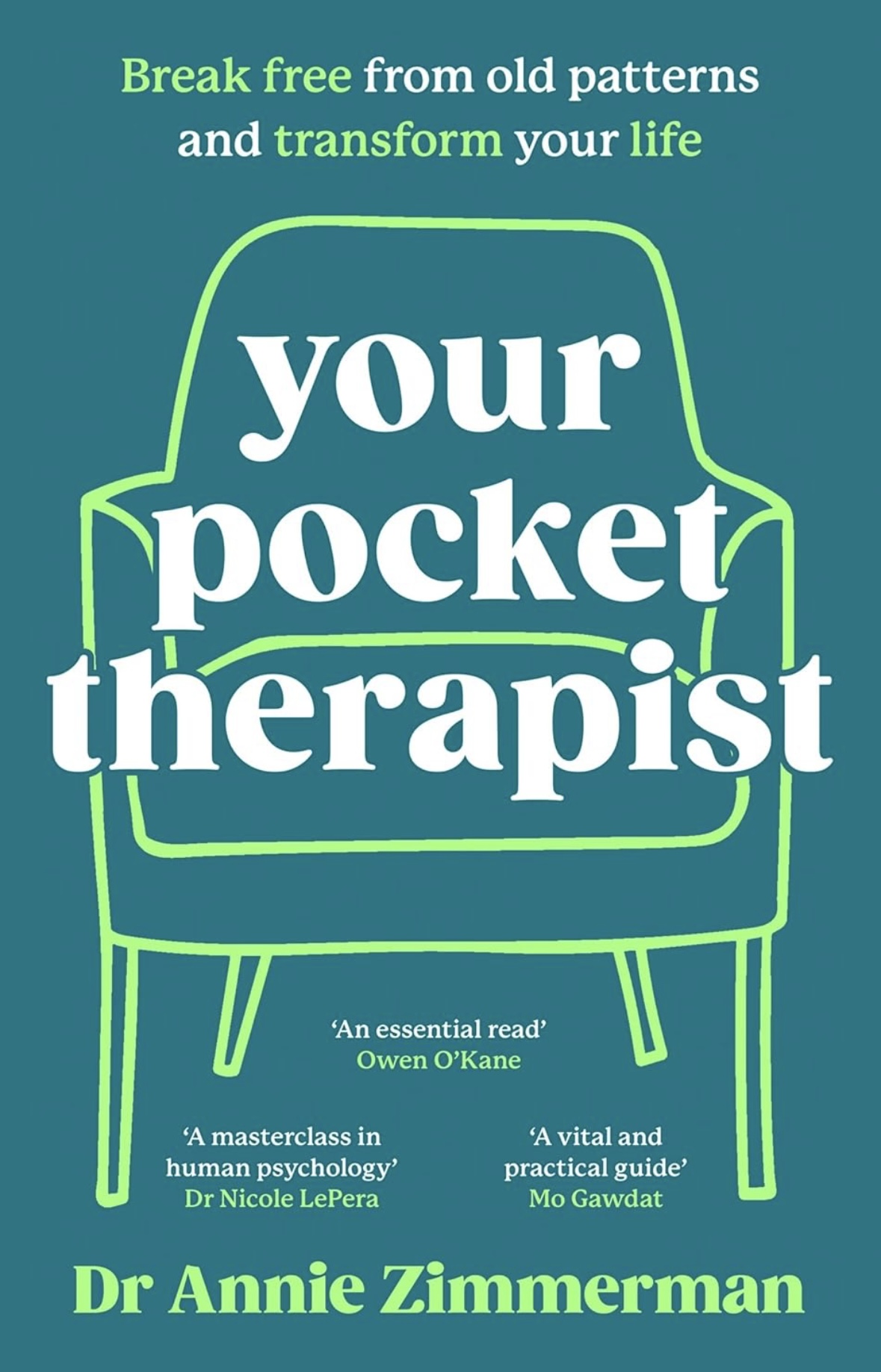 Your Pocket Therapist: Get curious, make changes, move forward Dr Annie Zimmerman