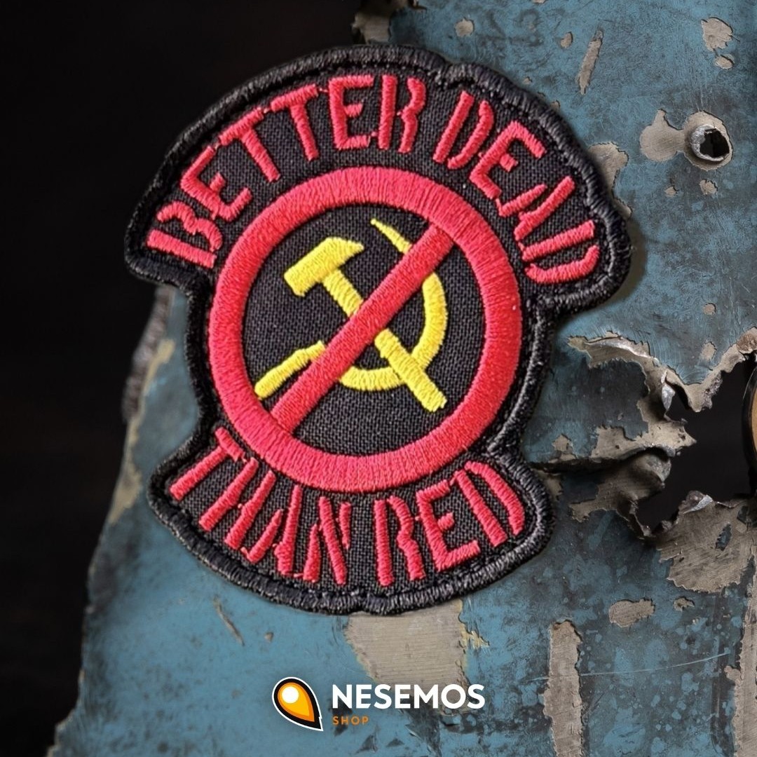 Патч декомунізаційний Better dead than red